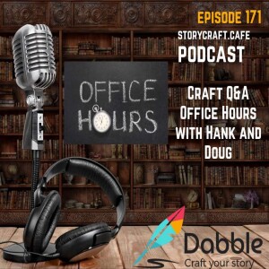 Craft Q&A Office Hours With Hank and Doug | SCC 171