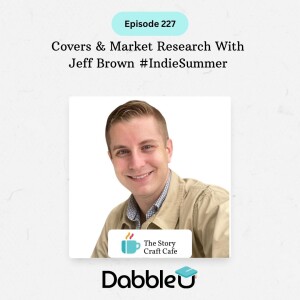 Covers &  Market Research With  Jeff Brown  #IndieSummer | SCC 227