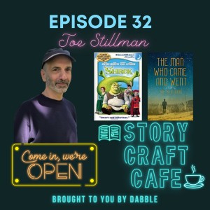 From Screen To Page With Joe Stillman | Story Craft Café Episode 32
