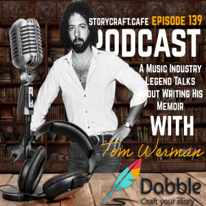 A Music Industry Legend Talks About Writing His Memoir With Tom Werman | SCC 139