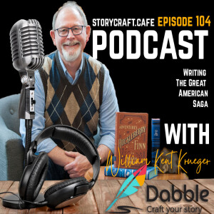 Writing The Great American Saga With William Kent Krueger | SCC 104