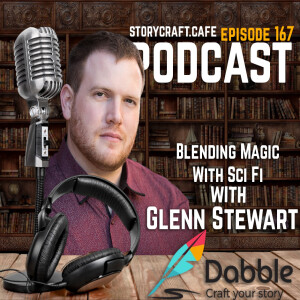 Indie Author Glynn Stewart On Blending Magic With Sci Fi | SCC 167