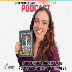 Paranormal Romance and Romantasy With Sarah Hawley | SCC 193