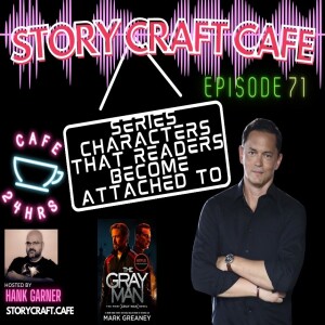 Series Characters That Readers Become Attached To With Mark Greaney | SCC 71
