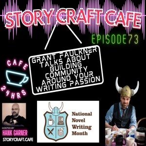 Grant Faulkner Talks About Building Community Around Your Writing Passion | SCC 73