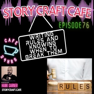 Writing Rules And Knowing When To Break Them | SCC 76