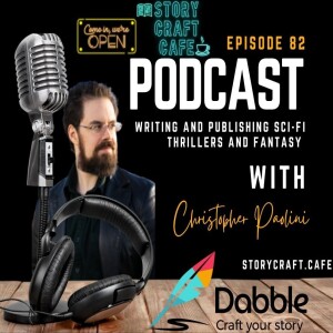 Writing And Publishing Sci Fi Thrillers And Fantasy With Christopher Paolini | SCC 82