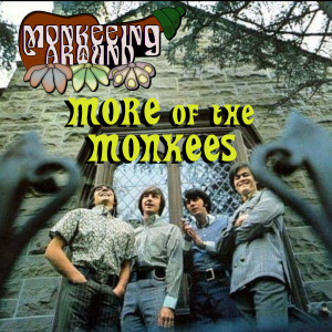More of the Monkees - Monkeeing Around Episode Eight