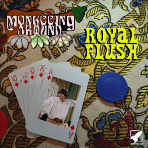 Royal Flush - Monkeeing Around Episode Thirteen