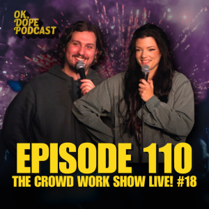 EP 110: The Crowd Work Show Live! #18