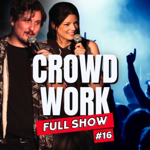 EP 99: The Crowd Work Show Live! #15