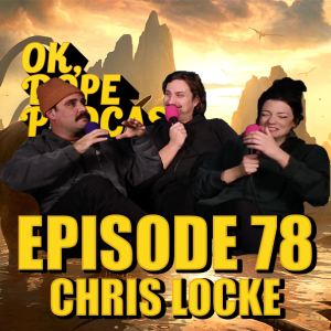 EP 78: Chris Locke