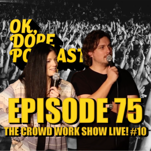 EP 75: The Crowd Work Show Live! #10