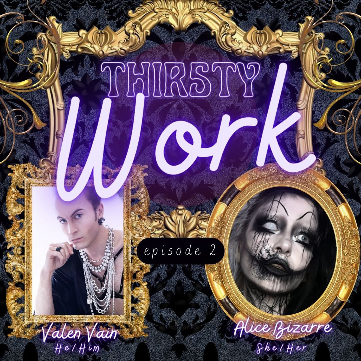 Fetish Nights & Sex Parties” with ALICE BIZARRE [S01E02] | Thirsty Work