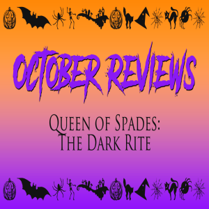 Queen of Spades: The Dark Rite (2015) Review