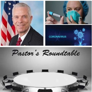 Congressional Update on Coronavirus Health Crisis and Pastors Roundtable