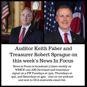 Auditor Keith Faber and Treasurer Robert Sprague on this week’s News in Focus