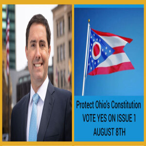 SOS Frank LaRose discusses Issue 1 and the August 8th Special Election