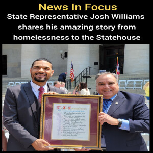 State Rep Josh Williams Shares His Amazing Story - From Homelessness to the Statehouse