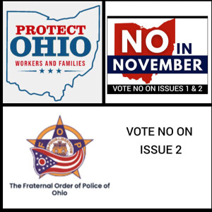 Ohio President of the FOP discusses why Issue 2 is a bad deal for Ohio
