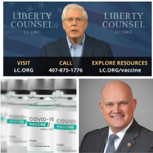 Religious Exemptions on COVID Vaccine with Mat Staver of Liberty Counsel