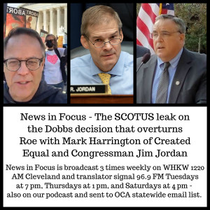 The SCOTUS leak on the Dobbs decision that would overturn Roe-  Rep. Jim Jordan and Mark Harrington