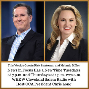 Rick Santorum and Melanie Miller on This Week’s News in Focus