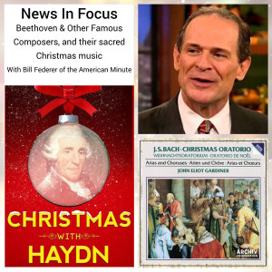 Famous Composers and Their Sacred Christmas Music with Bill Federer