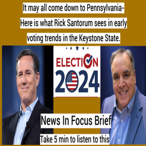 It may all come down to Pennsylvania - Here is what Rick Santorum sees in early voting in PA