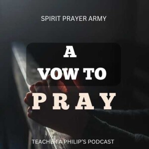 A Vow to Pray