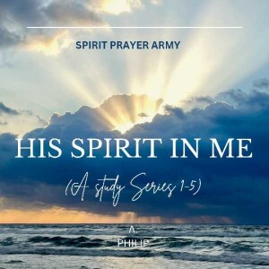 His Spirit In Me 1