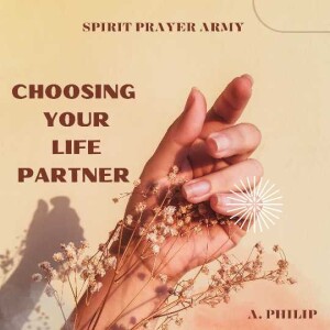 Choosing Your Life Partner 1