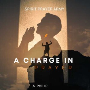 A Charge In Prayer