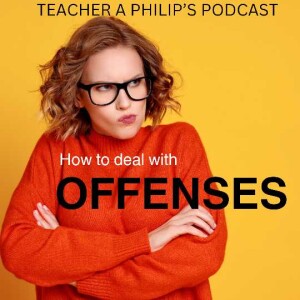 HOW TO DEAL WITH OFFENSES.mp3