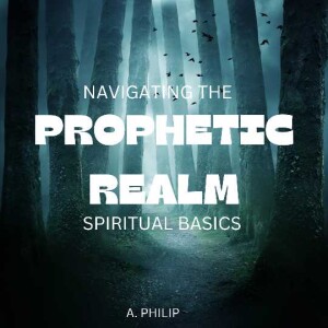 THE PROPHETIC REALM 2
