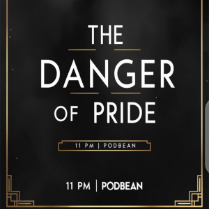 The Danger of Pride