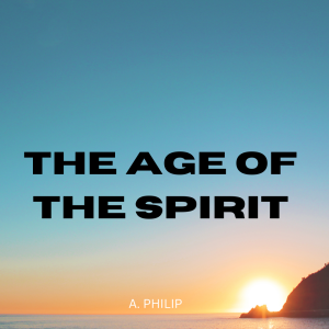 The Age of the Spirit