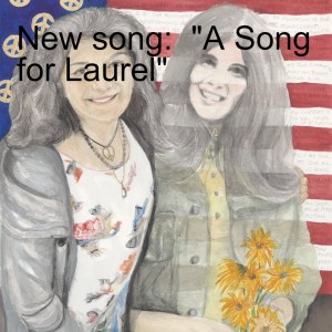 New song:  ”A Song for Laurel”