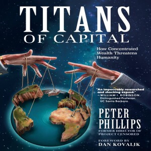 Discussion with Peter Phillips, author of Titans of Capital