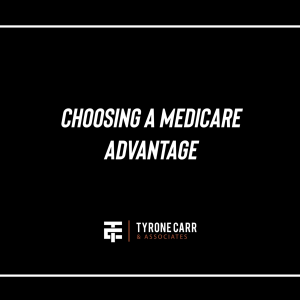 Episode 17- Choosing a medicare advantage