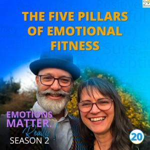 The five pillars of emotional fitness