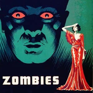 0014: The Sci-Fi Origins of the Modern Zombie Myth