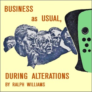 0024: Business as Usual During Alterations by Ralph Williams