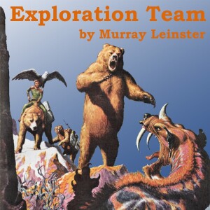 OO47: Exploration Team, by Murray Leinster