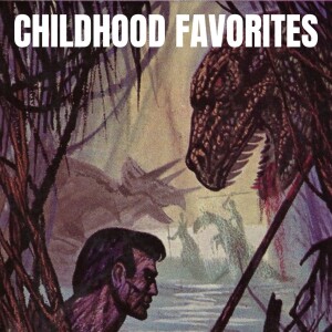 0056: Childhood Favorites