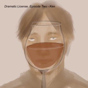 Dramatic License. Season One. Episode Two - Ken