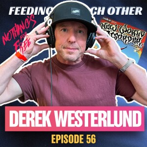 Ep 56. Derek Westerlund on New World Disorder Series and New MTB Film