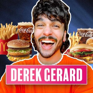 Ep 32. Derek Gerard On Doing Fast Food Challenges and His OnlyFans