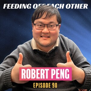 Ep 90. Chinese Stereotypes & Getting Over the Mountain of Cringe with Robert Peng
