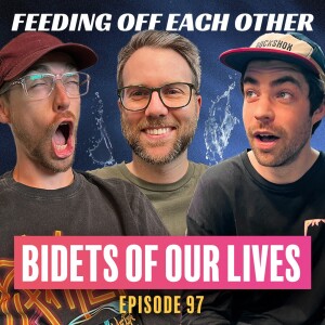 Ep 97. The Bidets of our Lives